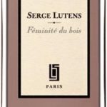 Serge Lutens Feminite Du Bois Eau de Parfum Spray 50 ml